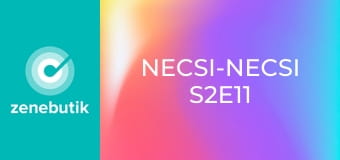 Necsi-Necsi S2E11 Necsi-Necsi S2E11