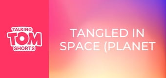 Tangled in Space (Planet Hop) S1E28