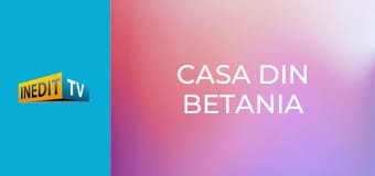 Casa din Betania
