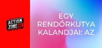 Egy rendőrkutya kalandjai: Az elveszett arany legendája