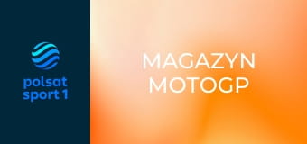 Magazyn MotoGP