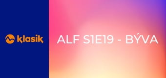 Alf S1E19 - Býva u mňa bytosť z vesmíru