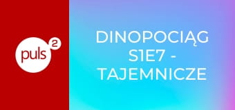 Dinopociąg S1E7 - Tajemnicze pióro/ Kłopoty z kryzą