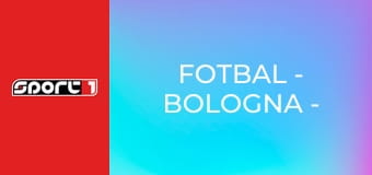 Fotbal - Bologna - Cagliari