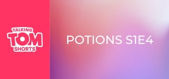 Potions S1E4