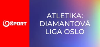 Atletika: Diamantová liga Oslo