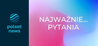 Najważniejsze pytania