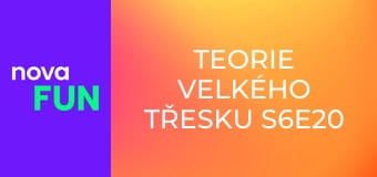 Teorie velkého třesku S6E20 - Rozepře o definitivu