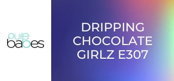 Dripping Chocolate Girlz E307