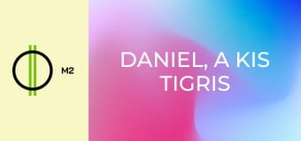 Daniel, a kis tigris - Daniel és a bébiszitter