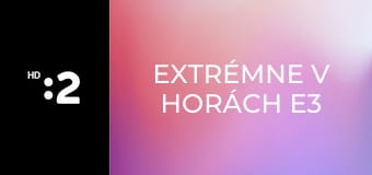 Extrémne v horách E3