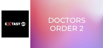 Doctors Order 2