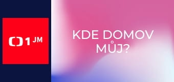 Kde domov můj?