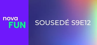 Sousedé S9E12