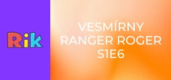 Vesmírny ranger Roger S1E6 - Roger a dinosaurus