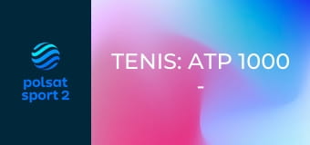 Tenis: ATP 1000 - BNP Paribas Open Indian Wells