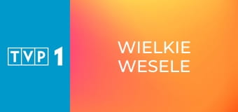 Wielkie wesele