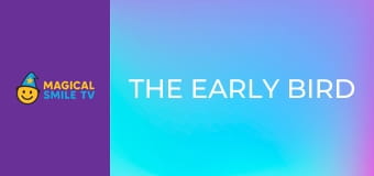 The Early Bird The Early Bird