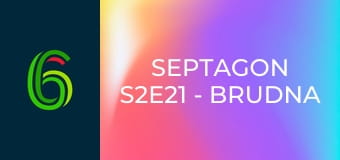 Septagon S2E21 - Brudna gra