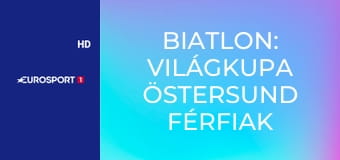 Biatlon: Világkupa Östersund Férfiak - Váltó