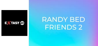 Randy Bed Friends 2
