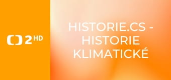 Historie.cs - Historie klimatické změny