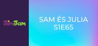 Sam és Julia S1E65 - A Nagy Sajtcsillag játék