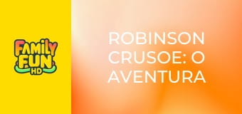 Robinson Crusoe: O aventura exotica
