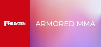 Armored MMA