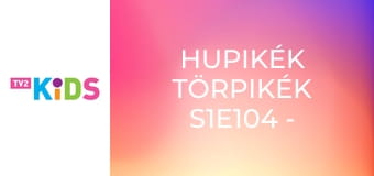 Hupikék törpikék S1E104 - Elfelejtett régi szép idők Hupikék törpikék S1E104 - Elfelejtett régi szép idők