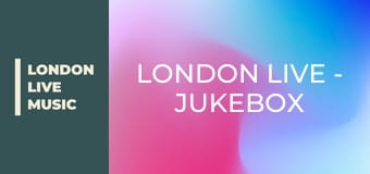 LONDON LIVE - Jukebox - Guitar Heros