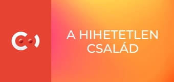 A hihetetlen család