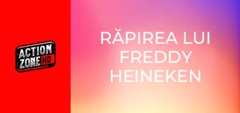 Răpirea lui Freddy Heineken