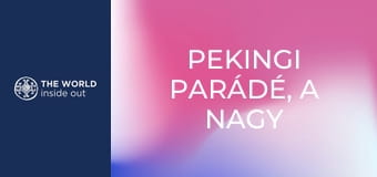 Pekingi parádé, a Nagy Fal és a pekingi kacsa. Kína.