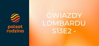 Gwiazdy lombardu S13E2 - Sztandar w górę