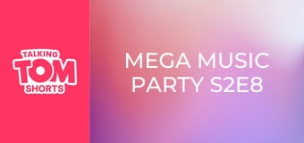 Mega Music Party S2E8