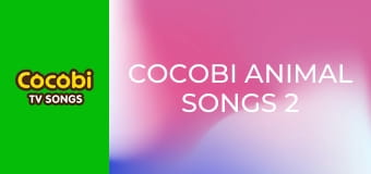 Cocobi Animal Songs 2 Cocobi Animal Songs 2