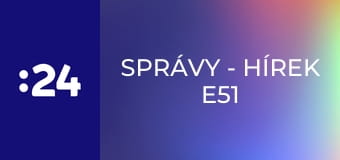 Správy - Hírek E51