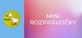 Mini rozprávočky