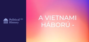 A vietnami háború - 2. rész