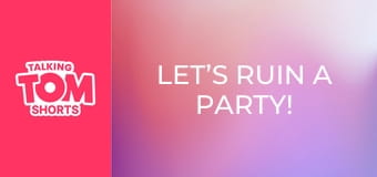 Let’s Ruin a Party! S2E20