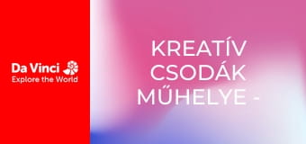 Kreatív csodák műhelye - Periszkóp Kreatív csodák műhelye - Periszkóp