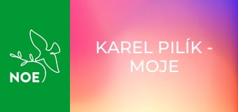 Karel Pilík - moje cesta k Bohu