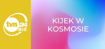 Kijek w kosmosie