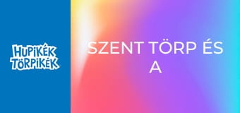 Szent Törp és a sárkány