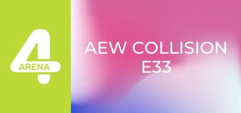 AEW Collision E33