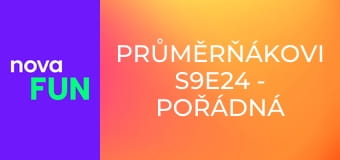 Průměrňákovi S9E24 - Pořádná jízda, část druhá