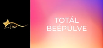Totál beépülve Totál beépülve