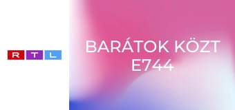 Barátok közt E744