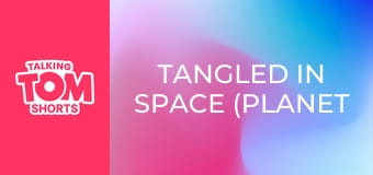 Tangled in Space (Planet Hop) S1E28